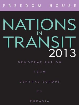 cover image of Nations in Transit 2013